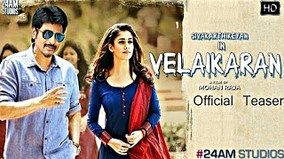 Velaikkaran Official Teaser | Sivakarthikeyan | Nayanthara | Mohanraja | Aniruth |