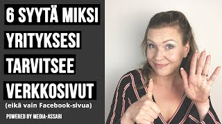 6 syytä miksi yrityksesi tarvitsee verkkosivut (eikä vain Facebook-sivua)