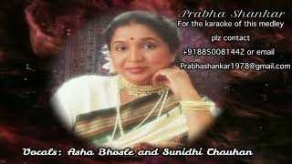 Asha Bhosle Medley (Remix) Songs(Piya tu ab to aaja, duniya mein logon, dum maro dum, ye mera dil)