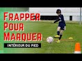 APPRENDRE À TIRER AU FOOT #2 (INTÉRIEUR DU PIED)