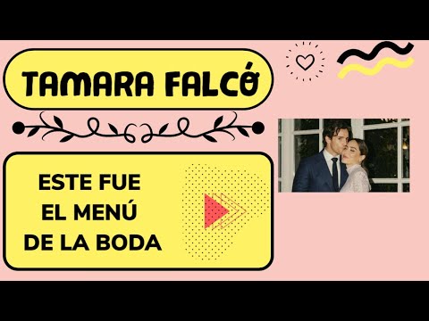 El Menú De La Boda De Tamara Falcó E Íñigo Onieva: Esto Es Lo Que ...