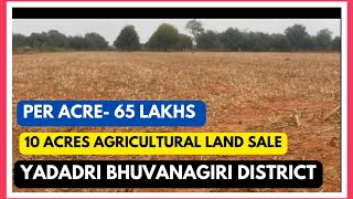 10 Acres Agricultural Land for Sale || in Rajapet, Yadadri Bhongir