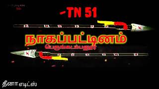 TN. 51.nagapattinam status