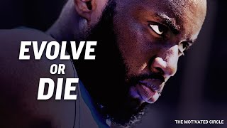 Evolve Or Die | Best Motivational Video | The Motivated Circle