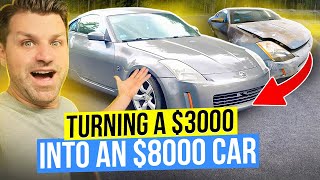 Car Flipping 101 - Fixing all the mistakes on our Nissan 350z Flip