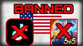 MLBB And Tiktok BANNED In USA