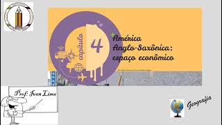 América Anglo-Saxônica: espaço econômico