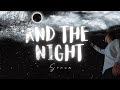 Sonun - And The Night (Lyric Video)