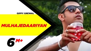 Gippy Grewal's Mulhajedaariyan | 2012 | Punjabi Songs | Speed Records