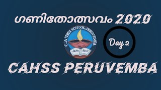 ഗണിതോത്സവം 2020  DAY - 2 @CAHSS PERUVEMBA