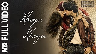 'Khoya Khoya' FULL VIDEO Song | Sooraj Pancholi, Athiya Shetty | Hero | T-Series