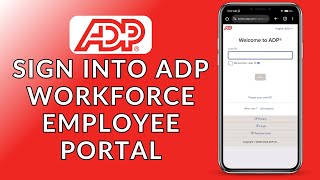 How to Sign Into Your ADP Workforce Employee Portal Account? (Quick & Easy) | ADP Workforce Account
