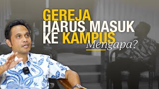 Gereja dan Pelayanan Kampus #1 | Pdt. J. Putratama Kamuri dan Sdr. Pranazabdian Waskito