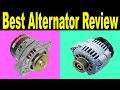 Top 5 Best Alternator Review In 2020 | Best New Alternator