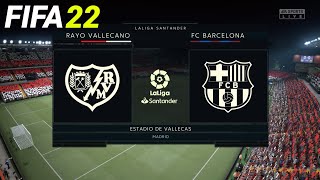 FIFA 22 - Rayo Vallecano vs FC Barcelona - La Liga Santander | PS4