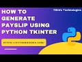 How to Generate Payslip using Python Tkinter | Generate payslip using python tkinter