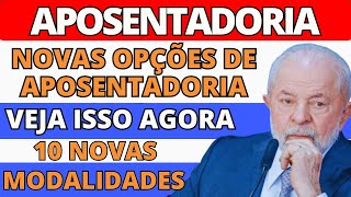 APOSENTADORIA PELO INSS: VEJA 10 MODALIDADES PARA SE APOSENTAR E OS REQUISITOS DE CADA UMA