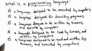 Solution to What is a Programming Language - CS101 - Udacity