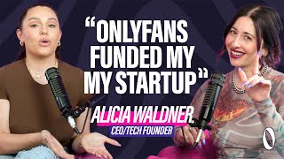 Alicia Waldner: "OnlyFans Funded My Startup" - The Uncensored Path to CEO Status