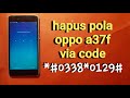 hapus pola oppo a37f tanpa pc