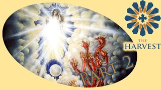 Revelation and the End of the World [Part 2] | The Harvest (Fr. Matthias Shehad)