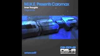 M.I.K.E. Presents Caromax - Inner Thoughts