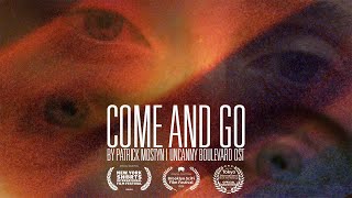 Come and Go by Patrick Mostyn I Uncanny Boulevard OST