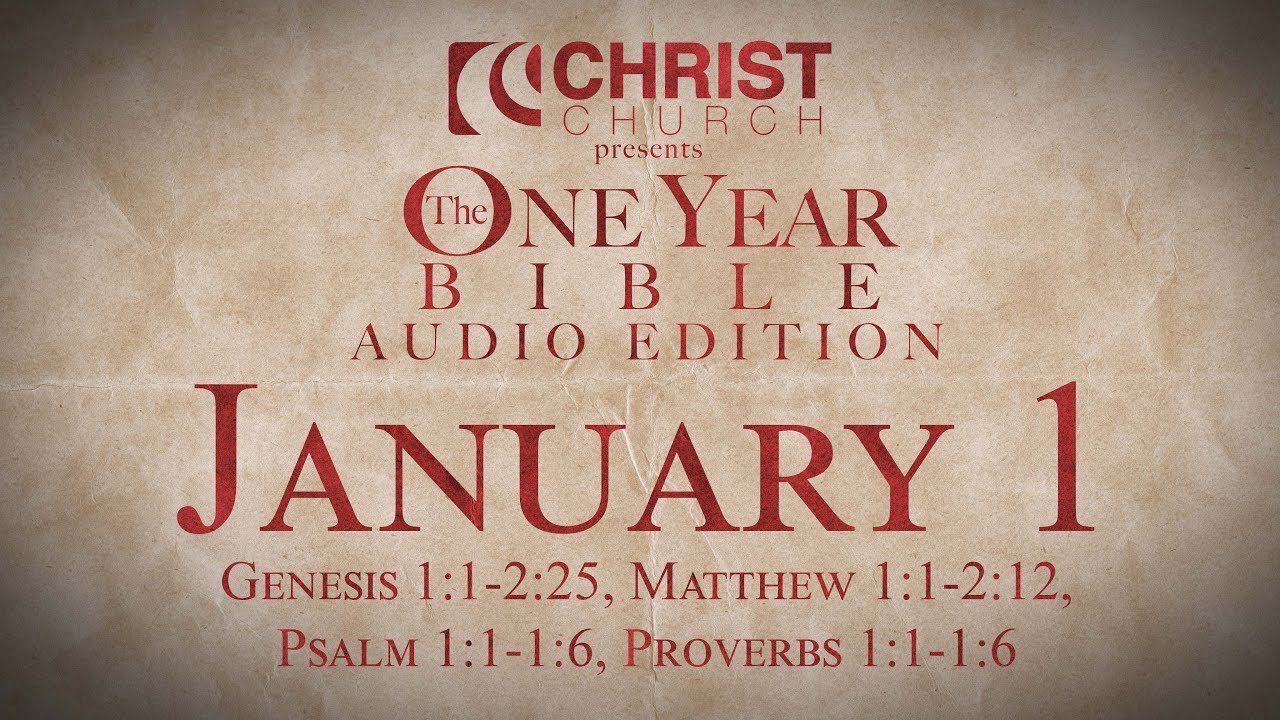 January 1 One Year Bible Audio Edition Youtube