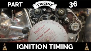 Restoration of 1951 Vincent Rapide - Part 36 - Ignition Timing