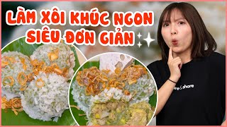 Làm xôi khúc ngon siêu đơn giản siêu ngon | Pít Ham Ăn