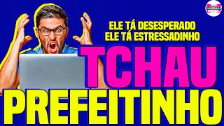 TCHAU PREFEITINHO - TÁ DESESPERADO TÁ ESTRESSADINHO ( Música Política 2024 ) ##eleições2024