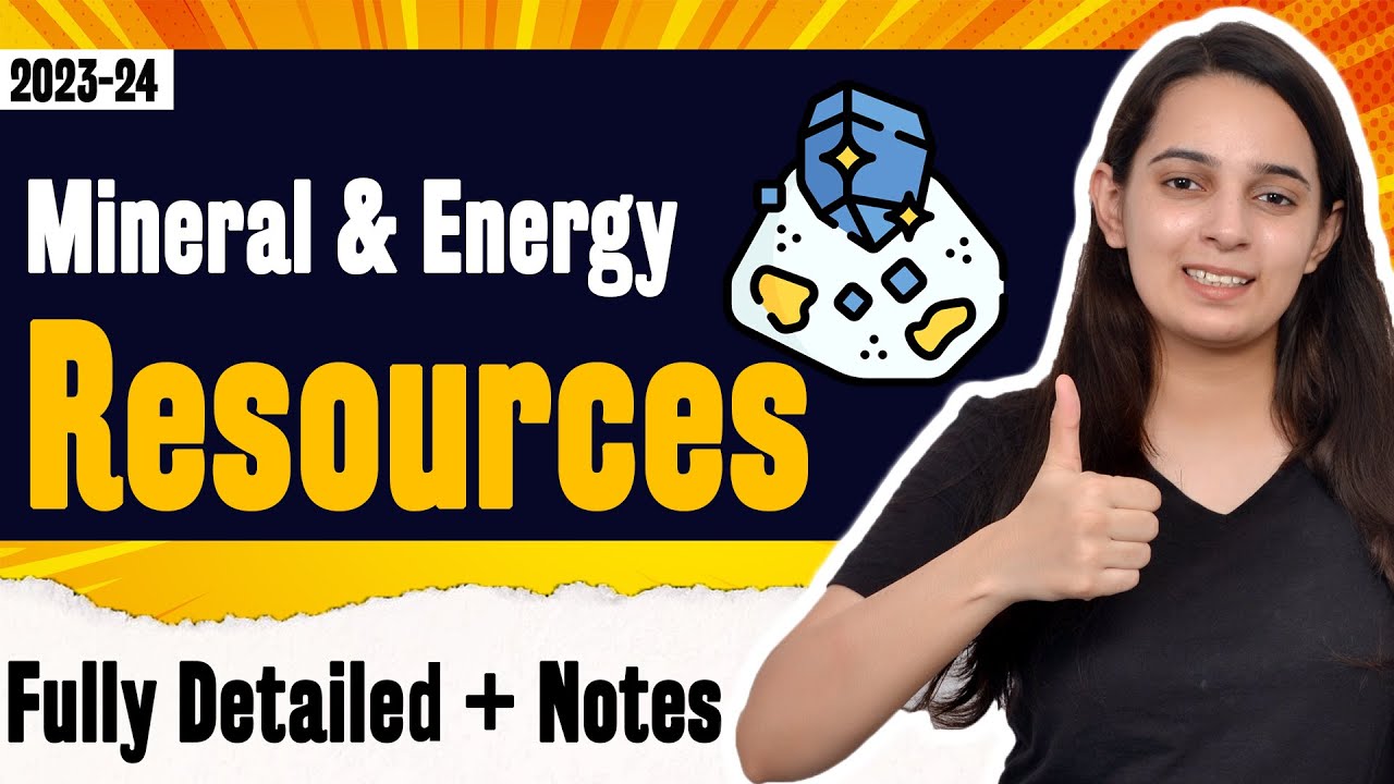 Mineral And Energy Resources Class 10 Full Chapter + Map Work | Class ...