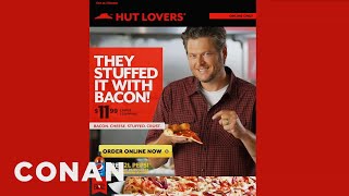 Blake Shelton's Pizza Hut Ad Was Just The Beginning | CONAN on TBS