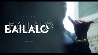 Jezzy - Bailalo Báilalo (Video Oficial)