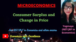 Consumer Surplus When Price of a commodity changes || for NET/JRF and other Exams