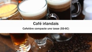 Café irlandais en utilisant le Cafetière compacte une tasse (SS-6C)