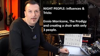 Writing Music: Song Night People - How to make a choir with 3 people.