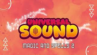 Universal Sounds - Magic & Spells Pack 2