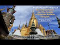 The Beauty and the Majesty of The Grand Palace and The Temple of Emerald Buddha Bangkok, Thailand.