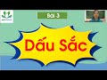 Bài 3: Dấu Sắc - Mộc Tiếng Việt Online