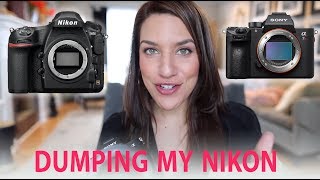 Switching from Nikon to Sony and Dumping my D850