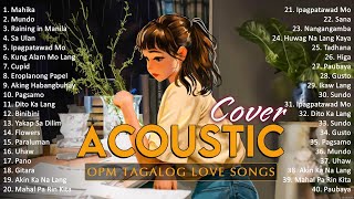 Best Of OPM Acoustic Love Songs 2024 Playlist 1291 ❤️ Top Tagalog Acoustic Songs Cover Of All Time
