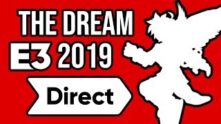The Dream Direct Ep.2 | E3 2019 Nintendo Direct Predictions