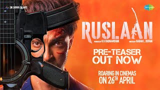 Ruslaan Official Pre Teaser | Aayush Sharma, Jagapathi Babu, Sushrii| Karan B| Radha Mohan| 26th Apr