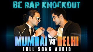 Bank Chor Rap Knockout FULL SONG : Mumbai VS Delhi | IFH