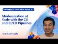 Modernization at Scale with the CLI and CI/CD Pipelines