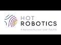 National Nuclear User Facility for Hot Robotics