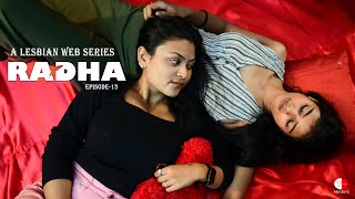 Radha |  A Lesbian Web Series | EP 13