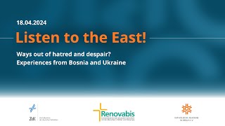 Ways out of hatred and despair? Experiences from Bosnia and Ukraine.