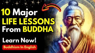 These 10 Major LIFE LESSONS From BUDDHA'S Life Are Amazing | Live A Best Life | Zen Stories